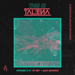 This Is Taleena Episode 8 Ft. TK bby & Alec Bonnici