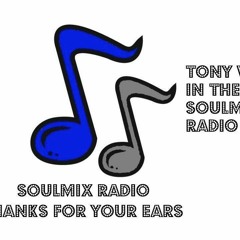 Tony Wilson Soulmix Radio Mar. 4Th