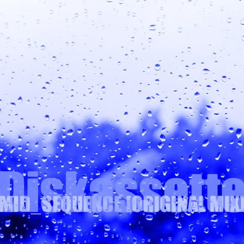 MID_SEQUENCE [ORIGINAL MIX]