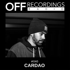 OFF Recordings Radio #40 with Cardao
