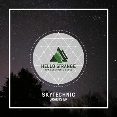 Skytechnic - Gradus EP (preview) [ HSL #45 ]