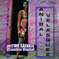 Anibal Velásquez Y Su Conjunto - San Jacinto Ritmo - Salvaje RMX - 2019