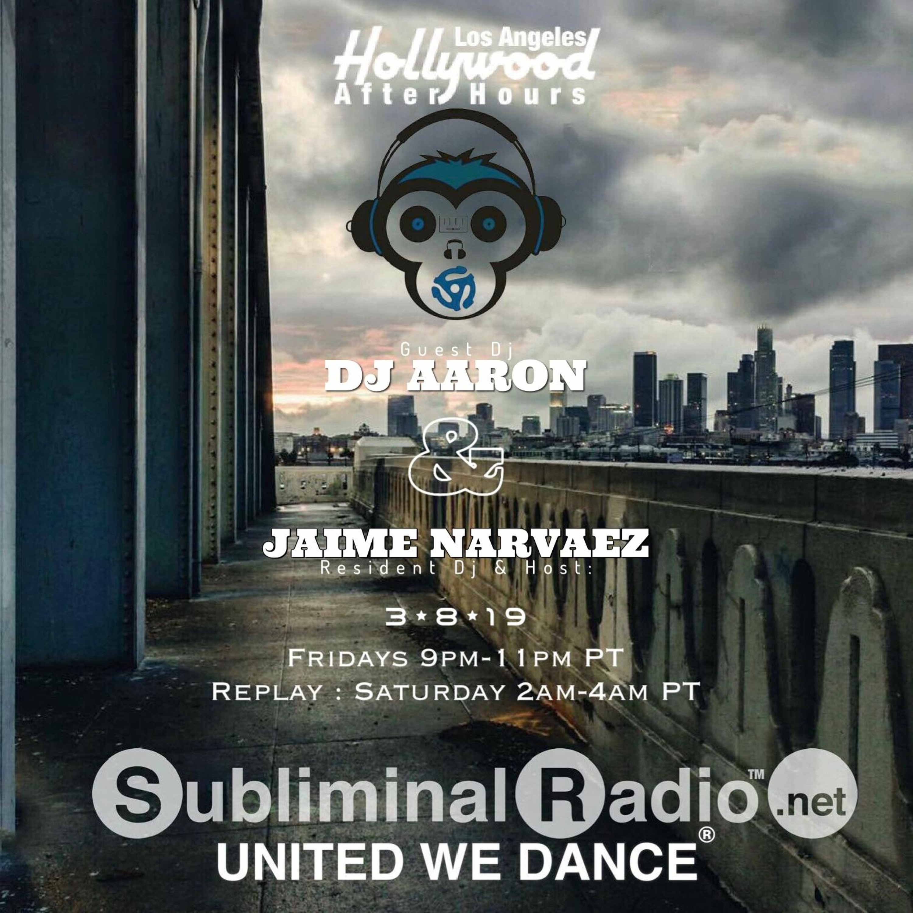 DJ Aaron and Jaime Narvaez | Hollywood After-Hours on Subliminal Radio | Show 0044 | 8 march 2019 episode artwork