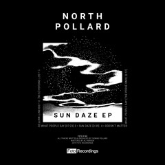 North Pollard - Doesn't Matter What People Say (The Posse Remix) [Foto-016D]