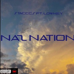 Stacccs X Lowkey - Naz Nation (CUT BY M WORKS)
