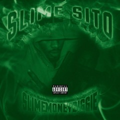 SLIME SITO - SLIME MONEY BIGGIE [ PROD TRAPMONEYBIGGIE ]