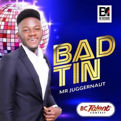 Bad Tin - Mr Juggernaut