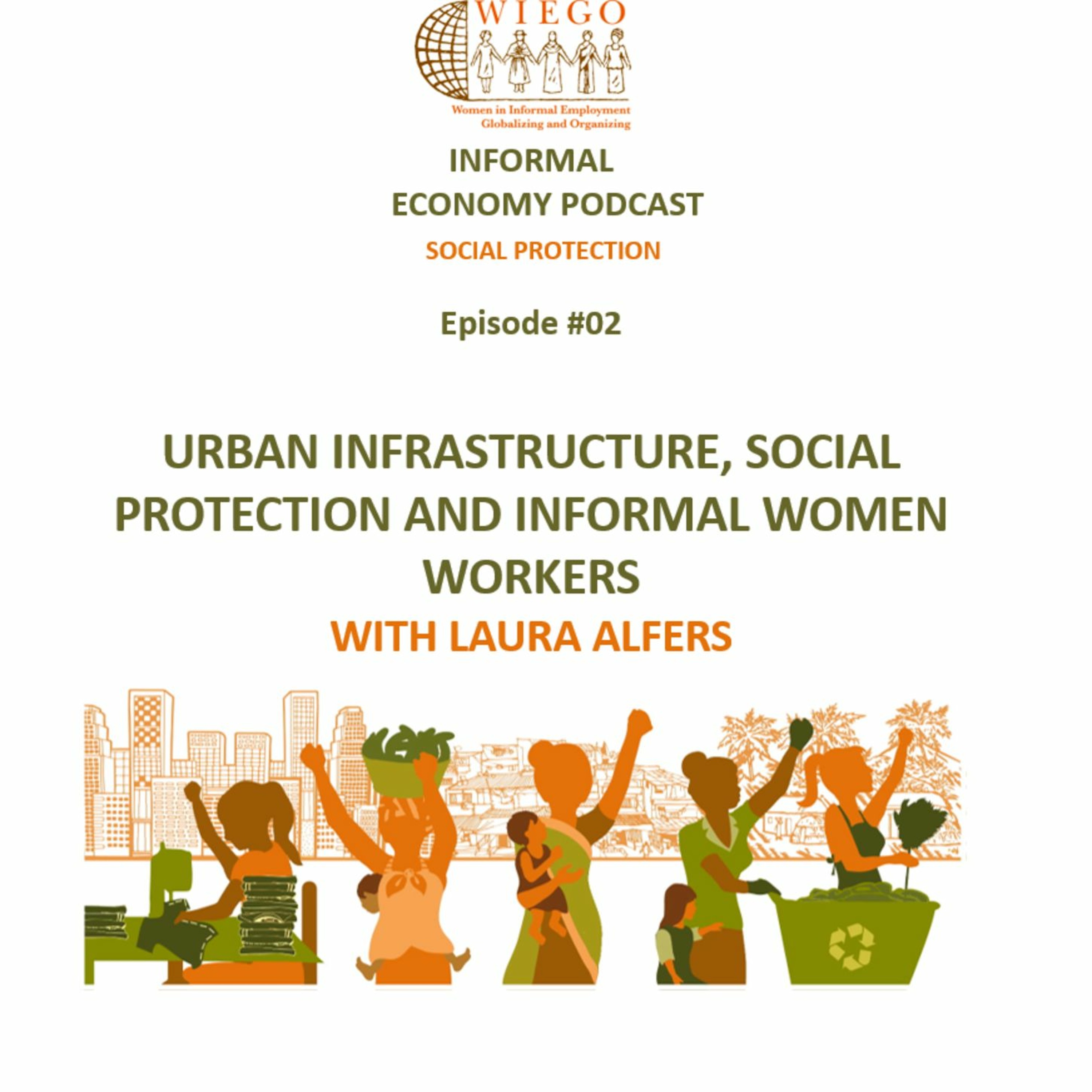 Informal Economy Podcast: Social Protection