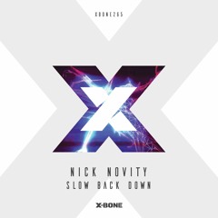 Nick Novity - Slow Back Down (Teaser)