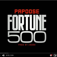 Papoose - Fortune 500 Freestyle (Full Version)