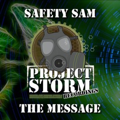 PSRRE026 - Safefy Sam - The Message - **Out Now!**