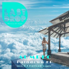 Aumrec - Paindown (DJ Entwan Remix) Last Drop Recordings