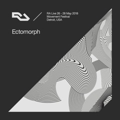 RA Live - 2018.05.26 - Ectomorph, Movement Detroit, USA