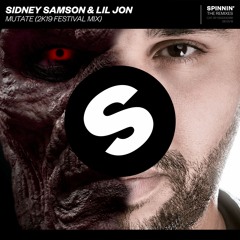 Sidney Samson & Lil Jon - Mutate (2k19 Festival Mix) [OUT NOW]