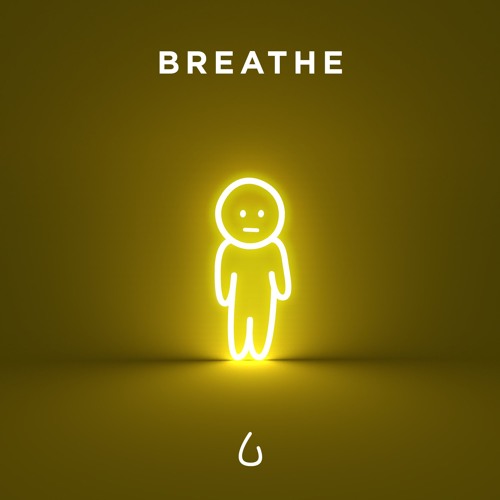 Breathe