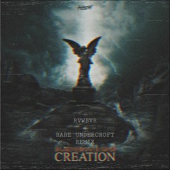 Sledgehammers - Creation (RvwBvr & Rare Undercroft Rawtrap Remix)