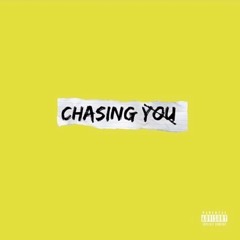 ElijahTheBoy - Chasing You (Prod. By Navi Beats)