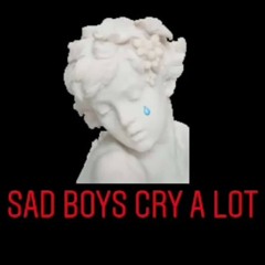 sad boys cry a lot