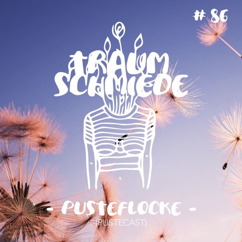 Die Sechsundachtzigste - Pusteflocke