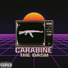 the DA$H - CARABINE(prod. CRCL)
