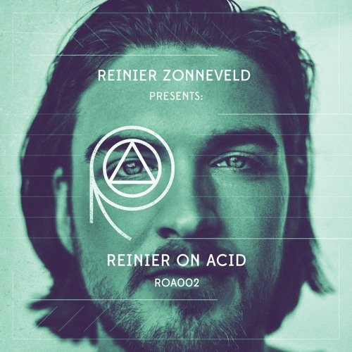 Reinier on Acid presented by Reinier Zonneveld [ROA002]
