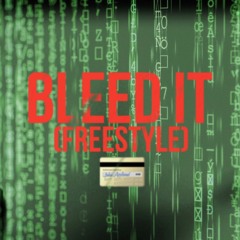 Woodie Mac - Bleed it (Freestyle)