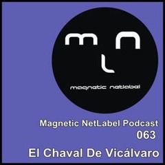 A guy from Vicálvaro  - Magnetic Netlabel Podcast 063