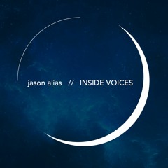 JASON ALIAS - INSIDE VOICES