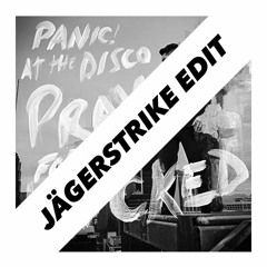 PANIC! AT THE DISCO - HIGH HOPES (JÄGERSTRIKE EDIT)