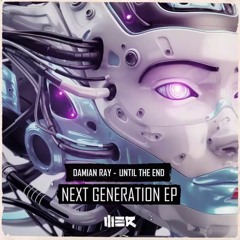 Damian Ray - Until The End
