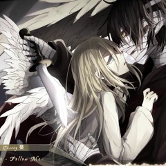 Nightcore - Follow Me(Dear Agony)