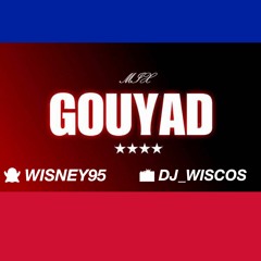Active ton mode GOUYAD ! ⚡⚡ DJ WISCOS ⚡⚡