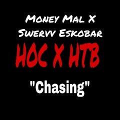 Chasing Freestyle - MoneyMal x Swervv EskoBar