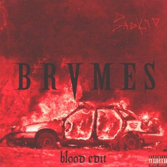 Night Lovell - Bad Kid (BRVMES Blood Edit)