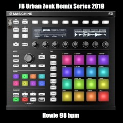 Howie (JB Urban Zouk Remix 98bpm)