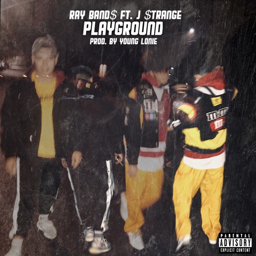 Playground (ft J $trange)