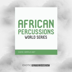 Exotic Samples - African Percussions - World Series