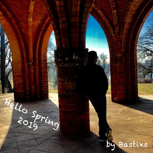 Bastixs - Hello Spring 2019