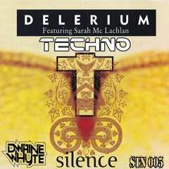 DELERIUM - SILENCE - DWAINE WHYTE REMIX [Sick Tunes Network EXCLUSIVE]