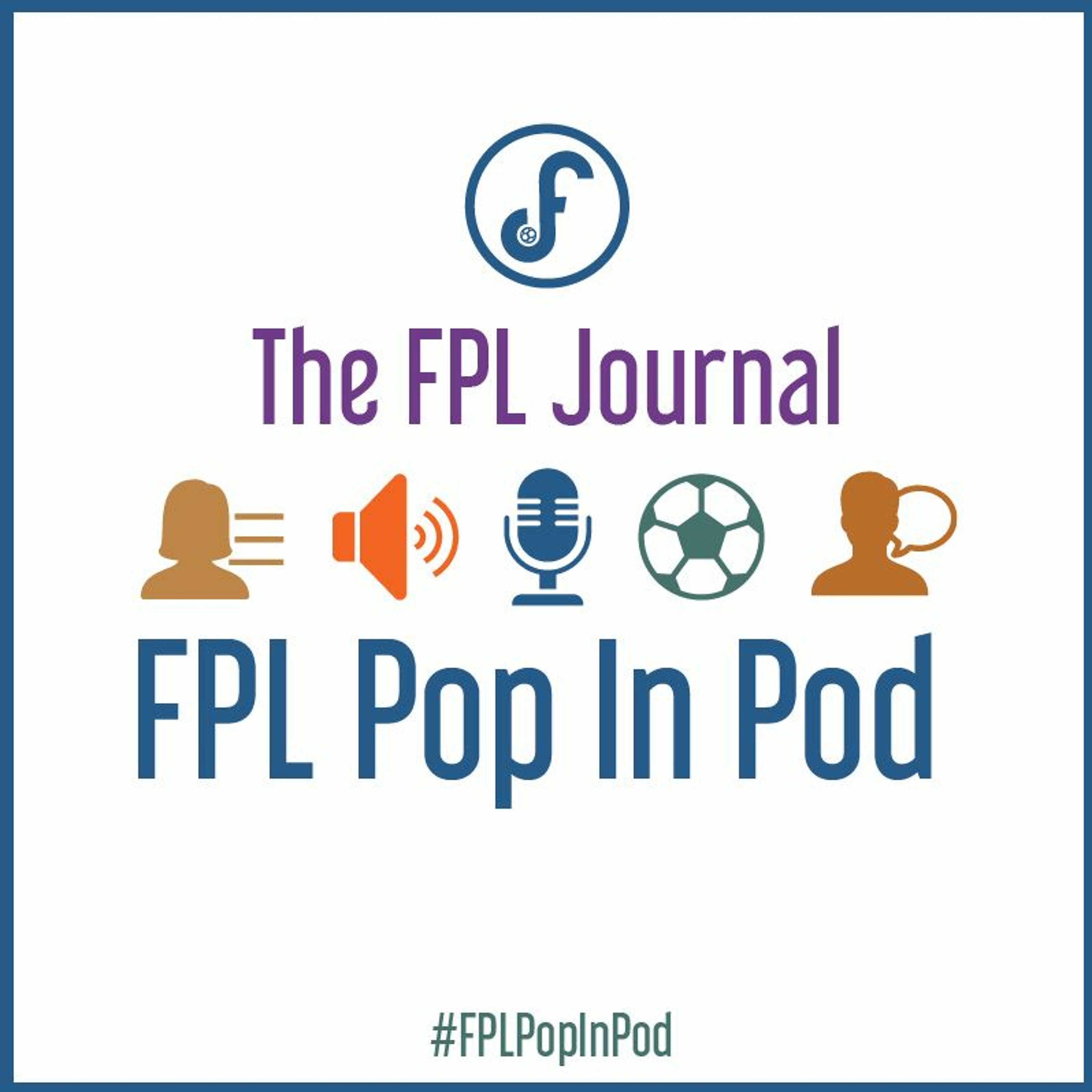 FPL Pop In Pod S.2 Ep.21 - GW29: Betsy PogNah Bruv