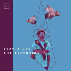 Sean & Dee - The Ascension