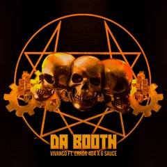Vivanco - Da Booth Ft. Error 404 X G-Sauce