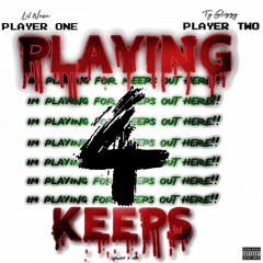 Nasa Hendrix & Blizzy Steppin -Playin For Keeps (Prod by. VGbeatz)