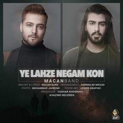 Macan Band - Ye Lahze Negam Kon (Ringtone) ماکان بند - یه لحظه نگام کن