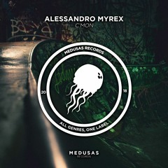 Alessandro Myrex - C'mon (Extended Mix)