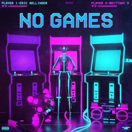 Stream No Games (feat. Brittany B) By Eric Bellinger | Listen Online ...