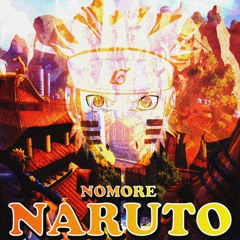 NOMORE - NARUTO