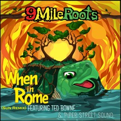 When In Rome (Sun Remix) - Featuring Ted Bowne & Piper Street Sound