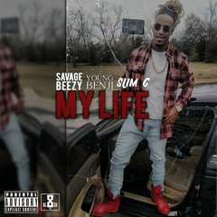 My Life (Feat. Young Benji & Slim G)