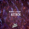 MEMPHIS. X DIEOM - ATTACK MEMPHIS. X DIEOM - ATTACK